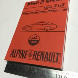 Manuel réparation Alpine berlinette + notes techniques. Format poche
